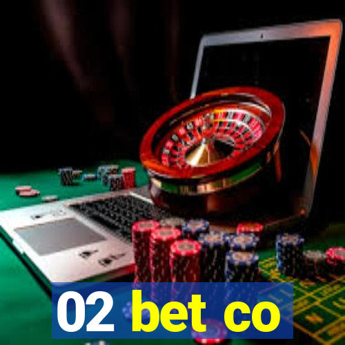 02 bet co